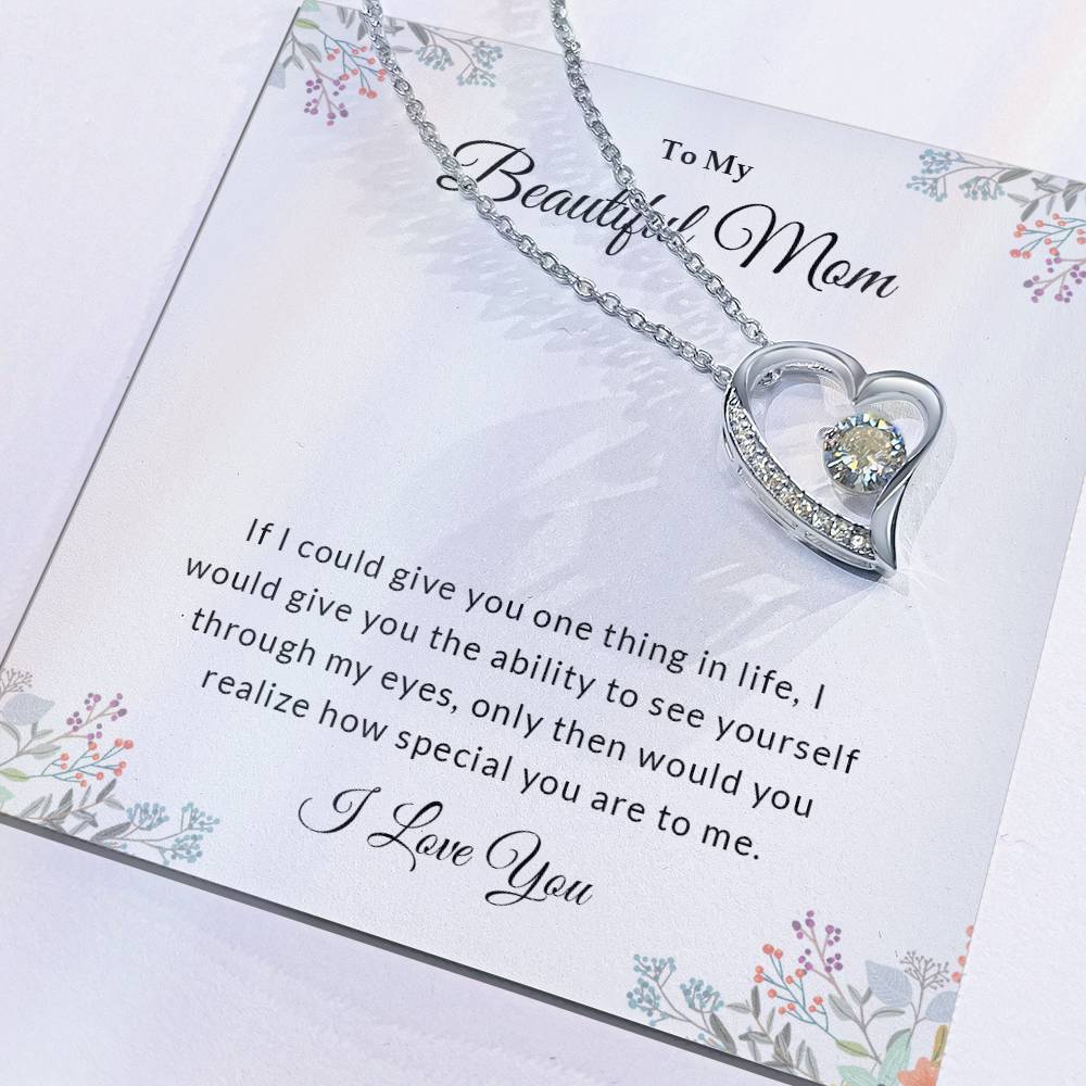 To My Beautiful Mom | I Love You - Forever Love Necklace