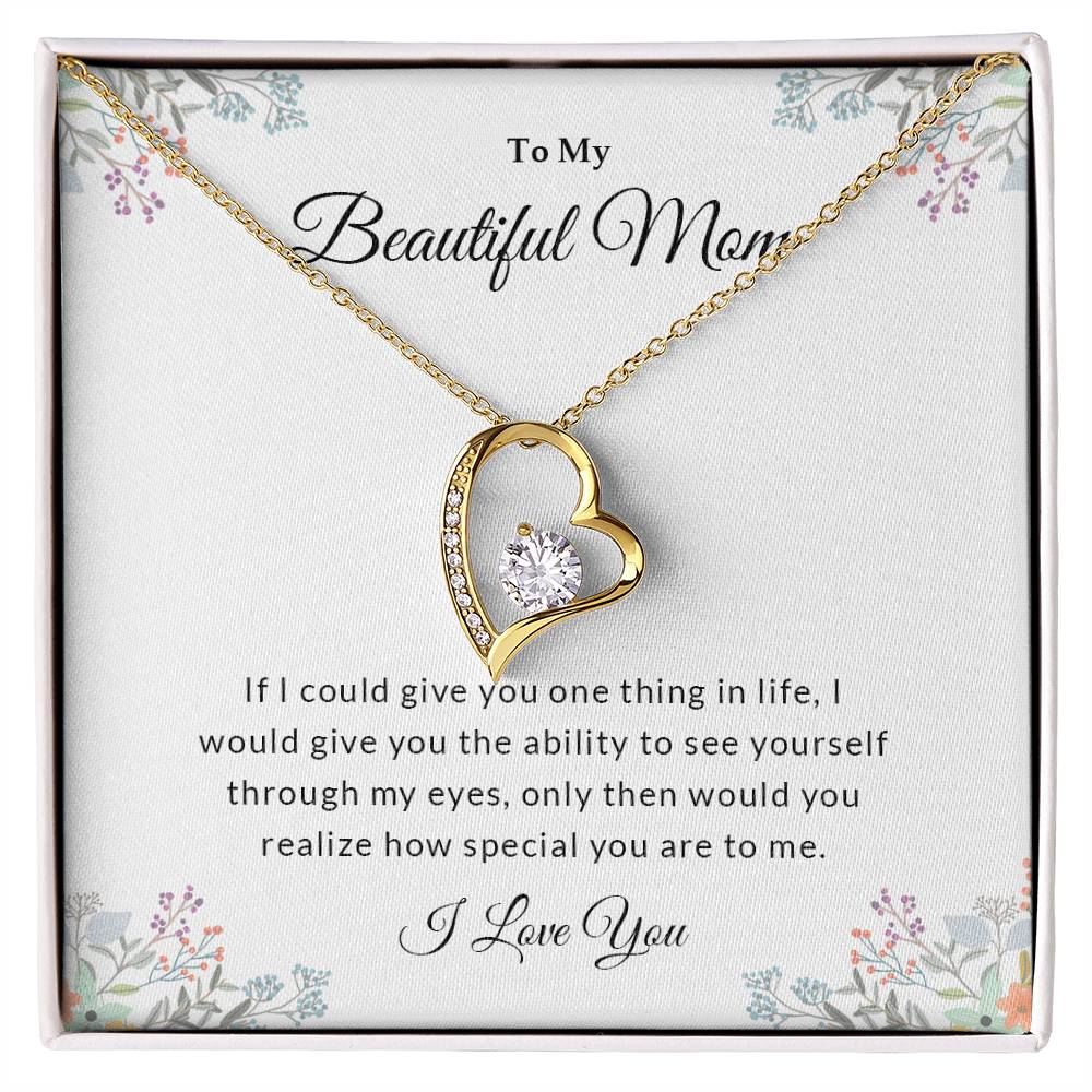 To My Beautiful Mom | I Love You - Forever Love Necklace