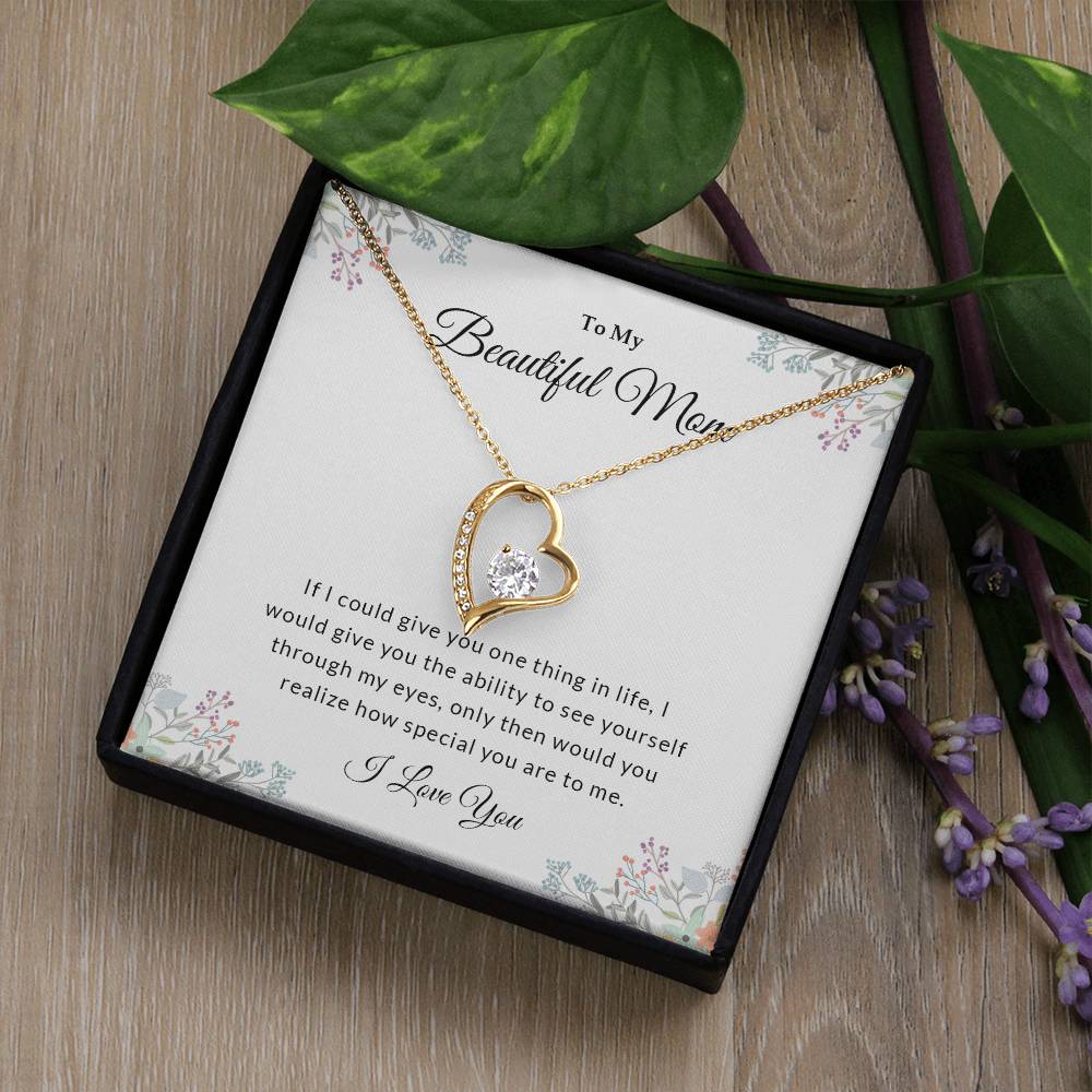 To My Beautiful Mom | I Love You - Forever Love Necklace