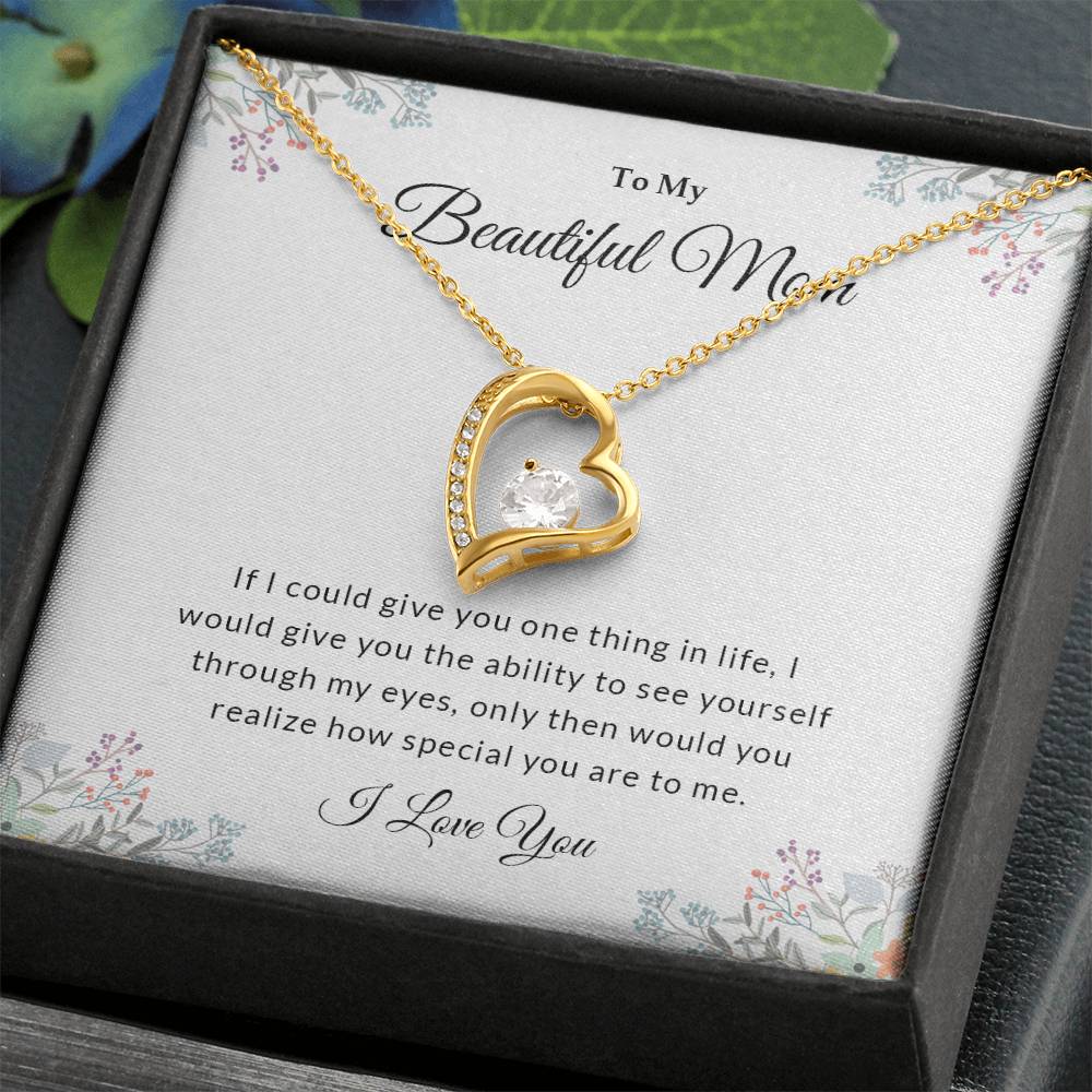 To My Beautiful Mom | I Love You - Forever Love Necklace