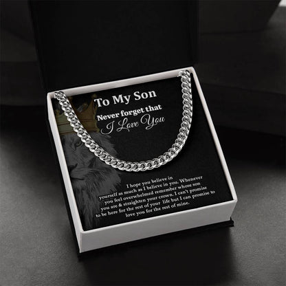 To My Son | Never Forget That I Love You - Cuban Link Chain