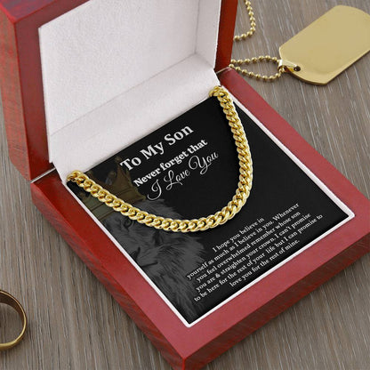 To My Son | Never Forget That I Love You - Cuban Link Chain