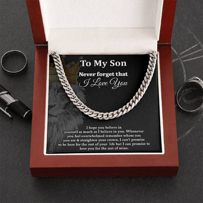 To My Son | Never Forget That I Love You - Cuban Link Chain